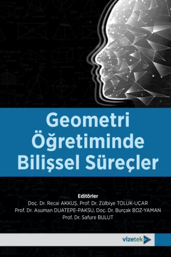 Geometri Öğretiminde Bilişsel Süreçler Recai Akkuş