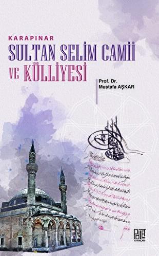 Karapınar Sultan Selim Camii Ve Külliyesi