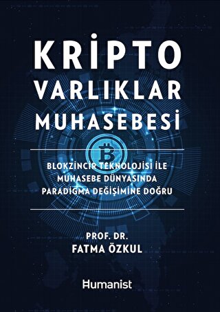 Kripto Varlıklar Muhasebesi: Blokzincir Teknolojisi ile Muhasebe Dünya