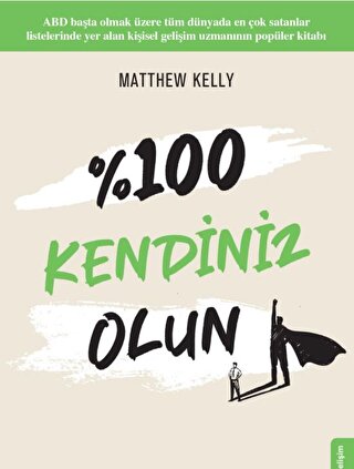 %100 Kendiniz Olun!