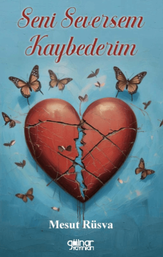 Seni Seversem Kaybederim