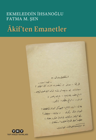 Akif’ten Emanetler