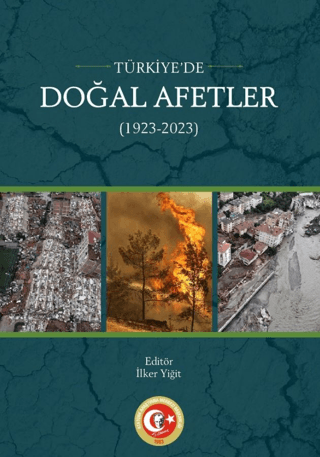 Türkiye'de Doğal Afetler (1923-2023)