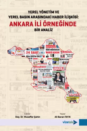 Yerel Yönetim ve Yerel Basın Arasındaki Haber İlişkisi, Ankara İli Örn