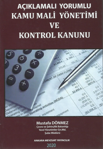 Açıklamalı Yorumlu Kamu Mali Yönetimi ve Kontrol Kanunu