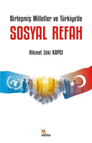 Birleşmiş Milletler ve Türkiye'de Sosyal Refah Hikmet Zeki Kapcı