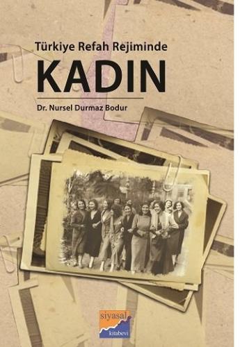 Türkiye Refah Rejiminde Kadın