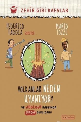 Volkanlar Neden Uyanıyor