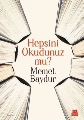 Hepsini Okudunuz mu? Mehmet Baydur