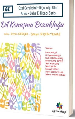 Dil Konuşma Bozukluğu Evrim Gerçek , Şaziye Seçkin Yılmaz