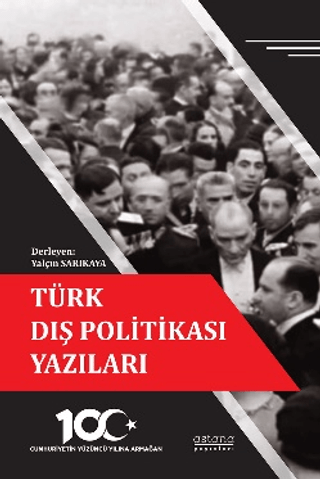 Türk Dış Politikası Yazıları Yalçın Sarıkaya