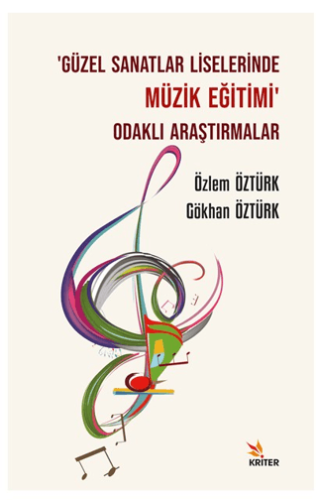 Güzel Sanatlar Liselerinde Müzik Eğitimi Odaklı Araştırmalar