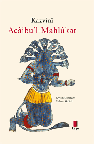 Acâibü’l-Mahlûkat (Ciltli) Kazvini