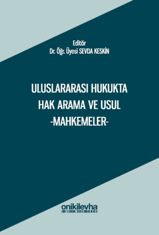 Uluslararası Hukukta Hak Arama ve Usul