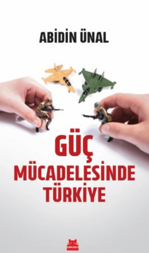 Güç Mücadelesinde Türkiye