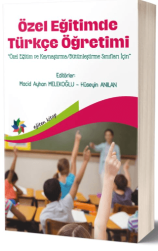 Üniversite Ders Kitapları, - Eğiten Kitap - Özel Eğitimde Türkçe Öğret