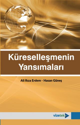 Küreselleşmenin Yansımaları Ali Rıza Erdem