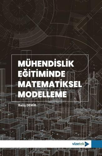 Mühendislik Eğitiminde Matematiksel Modelleme
