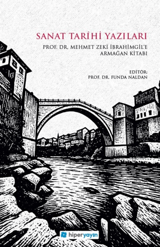 Geleneksel Sanatlar - Sanat Tarihi Yazıları - Funda Naldan - Hiperlink