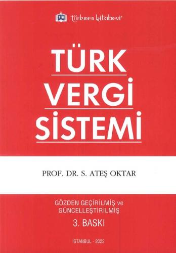 Türk Vergi Sistemi (S. Ateş Oktar) S. Ateş Oktar