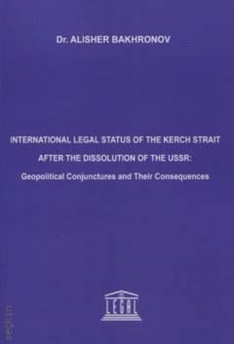 Uluslararası Hukuk - International Legal Status of the Kerch Strait Af