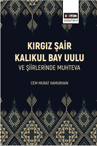 Kırgız Şair Kalıkul Bay Uulu