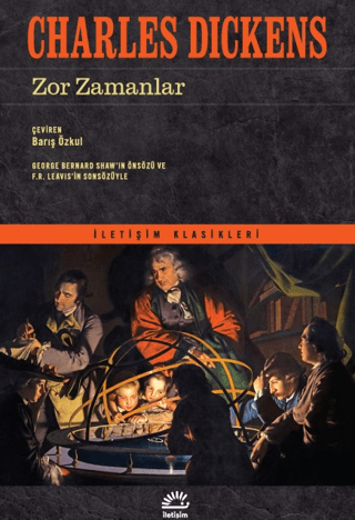 Roman - Zor Zamanlar - Charles Dickens - İletişim Yayınları