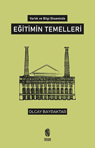 Eğitimin Temelleri Olcay Bayraktar