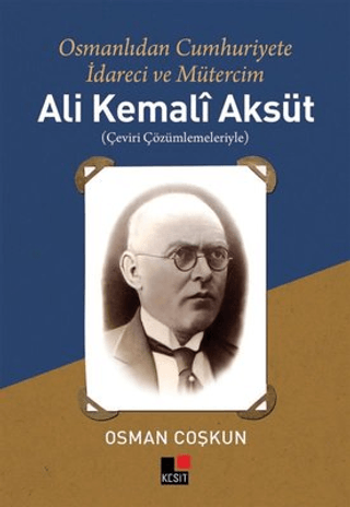 Ali Kemali Aksüt Osman Coşkun