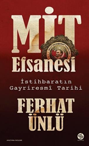 MİT Efsanesi Ferhat Ünlü