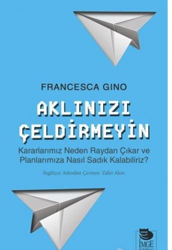 Aklınızı Çeldirmeyin