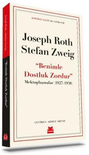 Benimle Dostluk Zordur - Mektuplaşmalar 1927 - 1938 Joseph Roth