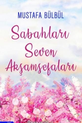 Sabahları Seven Akşamsefaları