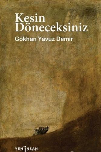 Kesin Döneceksiniz Gökhan Yavuz Demir