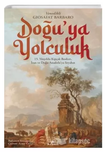 Doğu’ya Yolculuk Giosafat Barbaro