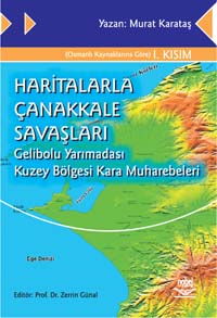 Üniversite Ders Kitapları, - Nobel Akademi - Haritalarla Çanakkale Sav