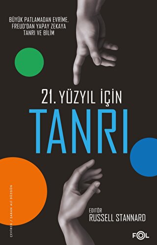 21. Yüzyıl İçin Tanrı Russell Stannard