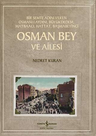 Osman Bey ve Ailesi Nedret Kuran