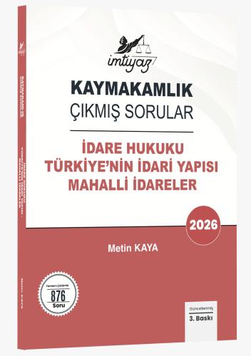 İMTİYAZ 2026 Kaymakamlık İdare Hukuku Türkiye'nin İdari Yapısı Mahalli İdareler Çıkmış Sorular