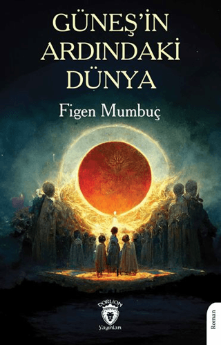 Güneş’in Ardındaki Dünya