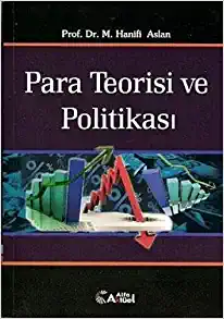 Para Teorisi ve Politikası M. Hanifi Arslan