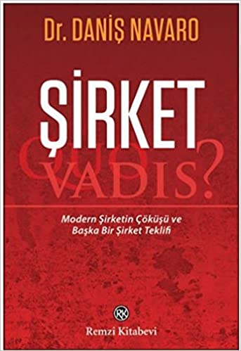 Şirket - Quo Vadis?