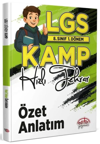 Editör Yayınları 8. Sınıf 1. Dönem LGS Kamp Hızlı Tekrar Özet Anlatım