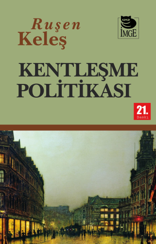 Kentleşme Politikası