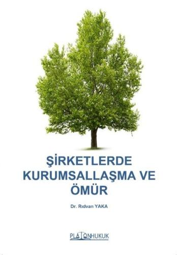 Şirketlerde Kurumsallaşma ve Ömür