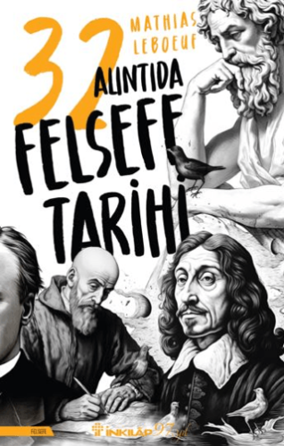 32 Alıntıda Felsefe Tarihi