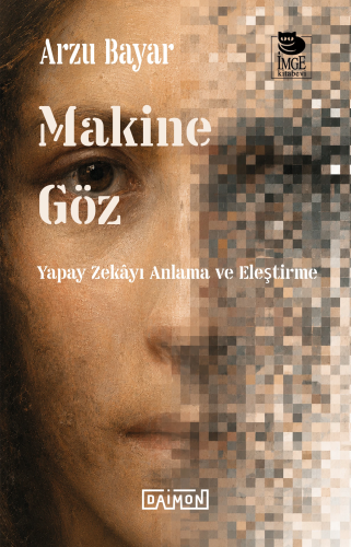 Mühendislik - Makine Göz - Arzu Bayar - Daimon Yayınları