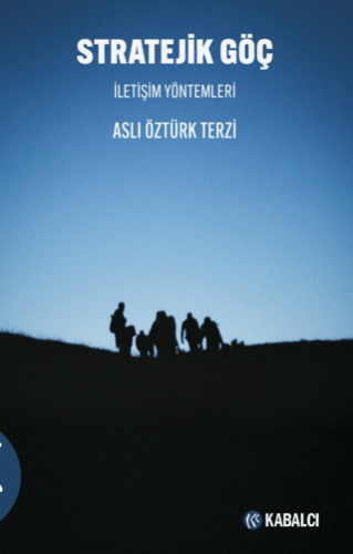 Strateji̇k Göç İletişim Yöntemleri