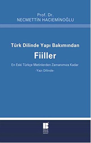 Türk Dilinde Yapı Bakımından Fiiller Necmettin Hacıeminoğlu