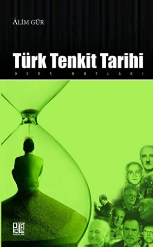 Türk Tenkit Tarihi Alim Gür